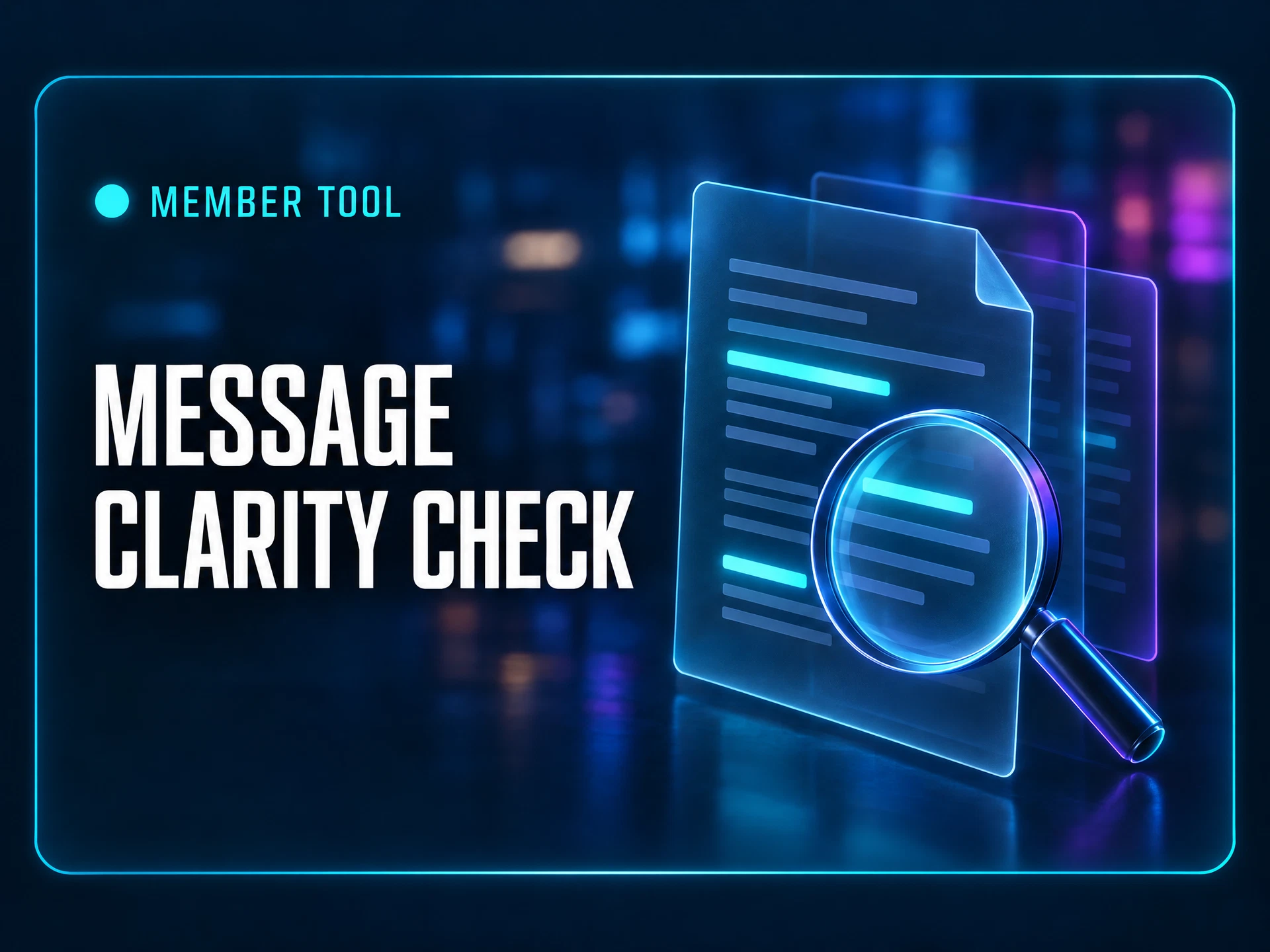 Message Clarity Check: highlighted editorial sheets concept